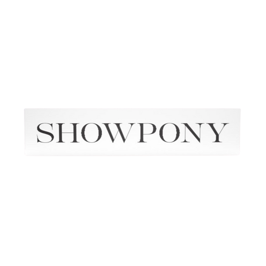 Showpony Sign - Acrylic