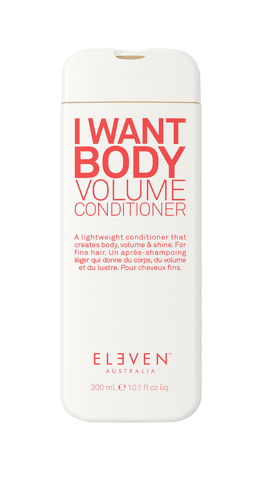 I WANT BODY VOLUME CONDITIONER